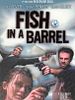 Cartel de Fish in a barrel