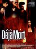 Cartel de Déjà mort