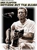 Cartel de Eric Clapton: Nothing But the Blues: An 'In the Spotlight Special'