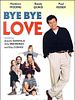 Cartel de Bye Bye, Love