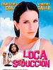 Cartel de Loca seducción