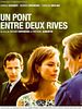 Cartel de Un pont entre deux rives