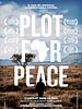 Cartel de Plot for Peace (Complot para la paz)