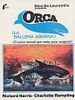 Cartel de Orca, la ballena asesina
