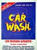 Cartel de Car Wash: un mundo aparte