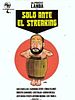 Cartel de Solo ante el Streaking