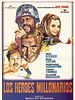 Cartel de Los héroes millonarios