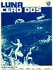 Cartel de Luna cero dos
