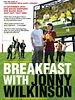 Cartel de Breakfast with Jonny Wilkinson