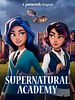 Cartel de Supernatural Academy