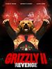 Cartel de Grizzly II: Revenge