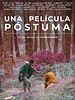 Cartel de Una película póstuma