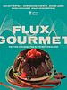 Cartel de Flux Gourmet