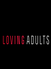 Cartel de Loving Adults