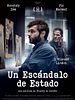 Cartel de Un escándalo de estado