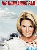 Cartel de The Thing About Pam