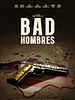 Cartel de Bad Hombres