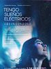 Cartel de Tengo sueños eléctricos