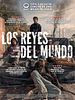 Cartel de Los reyes del mundo
