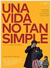 Cartel de Una vida no tan simple