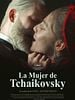 Cartel de La mujer de Tchaikovsky