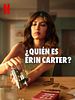 Cartel de ¿Quién es Erin Carter?