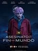 Cartel de Asesinato en el fin del mundo