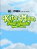 Cartel de Kite Man: Hell Yeah!