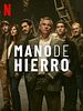 Cartel de Mano de hierro