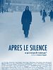 Cartel de After the silence, what remains unsaid not exist?