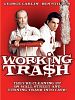 Cartel de Working Tra$h