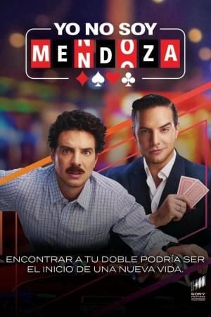 Yo No Soy Mendoza - Serie 2025 - SensaCine.com