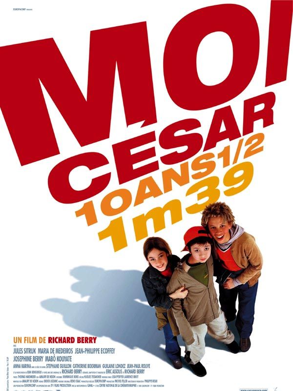 Moi César, 10 ans 1/2, 1,39 m - Película 2003