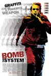 Bomb the system - Película 2002