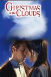 Christmas in the Clouds - Película 2001