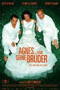 Agnes und seine Brüder - Película 2004