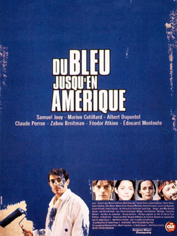 Du bleu jusqu''en Amérique - Película 1999