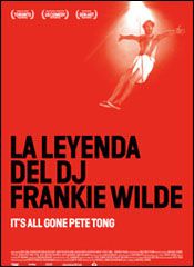 La leyenda del DJ Frankie Wilde - Película 2004