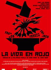 La vida en rojo - Película 2008