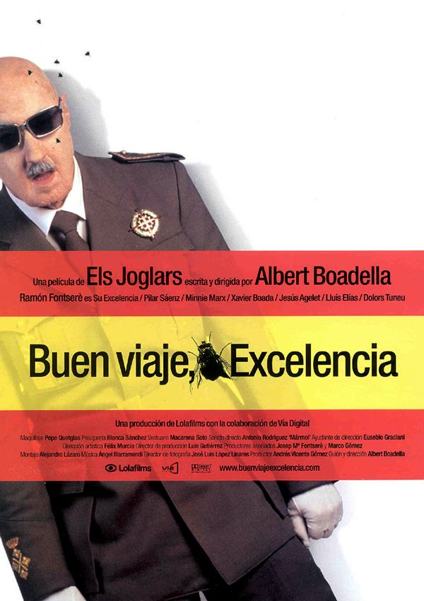 Buen viaje, Excelencia - Película 2003