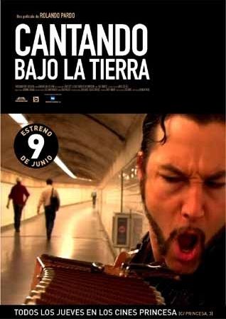 Cantando bajo la tierra - Documental 2005
