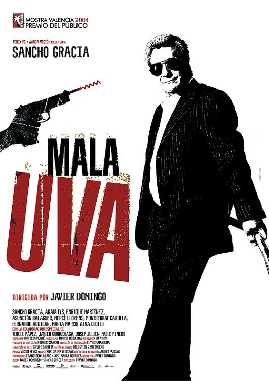 Mala uva - Película 2004