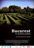 Bucarest, la memoria perdida - Documental 2007