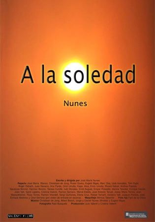 A la soledat, nunes - Documental 2007