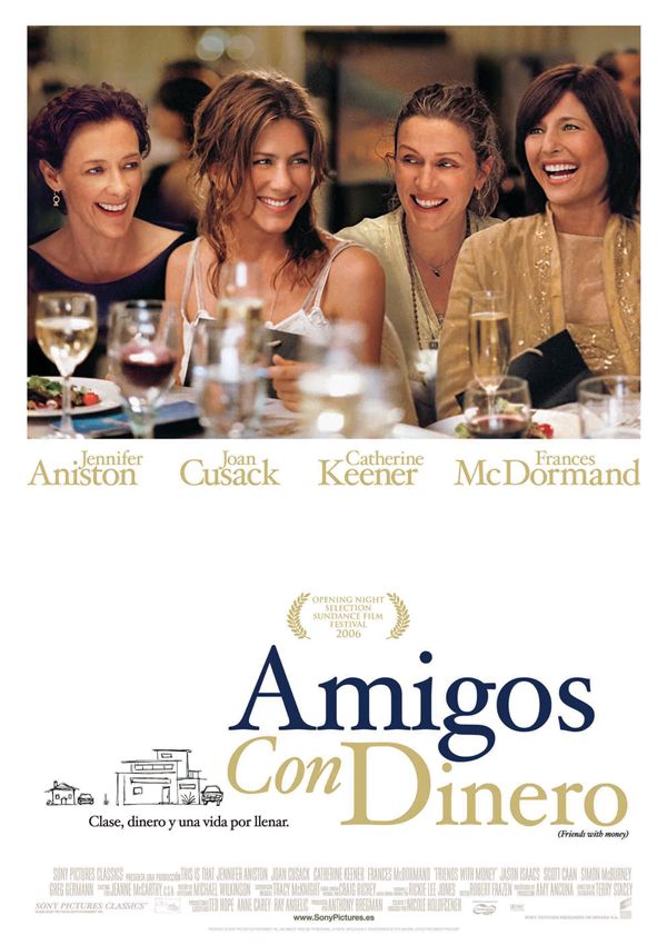 Amigos con dinero - Película 2006