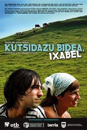 Enséñame el camino, Isabel - Película 2006