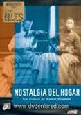 Martin Scorsese presenta the Blues - Nostalgia del hogar - Documental 2003