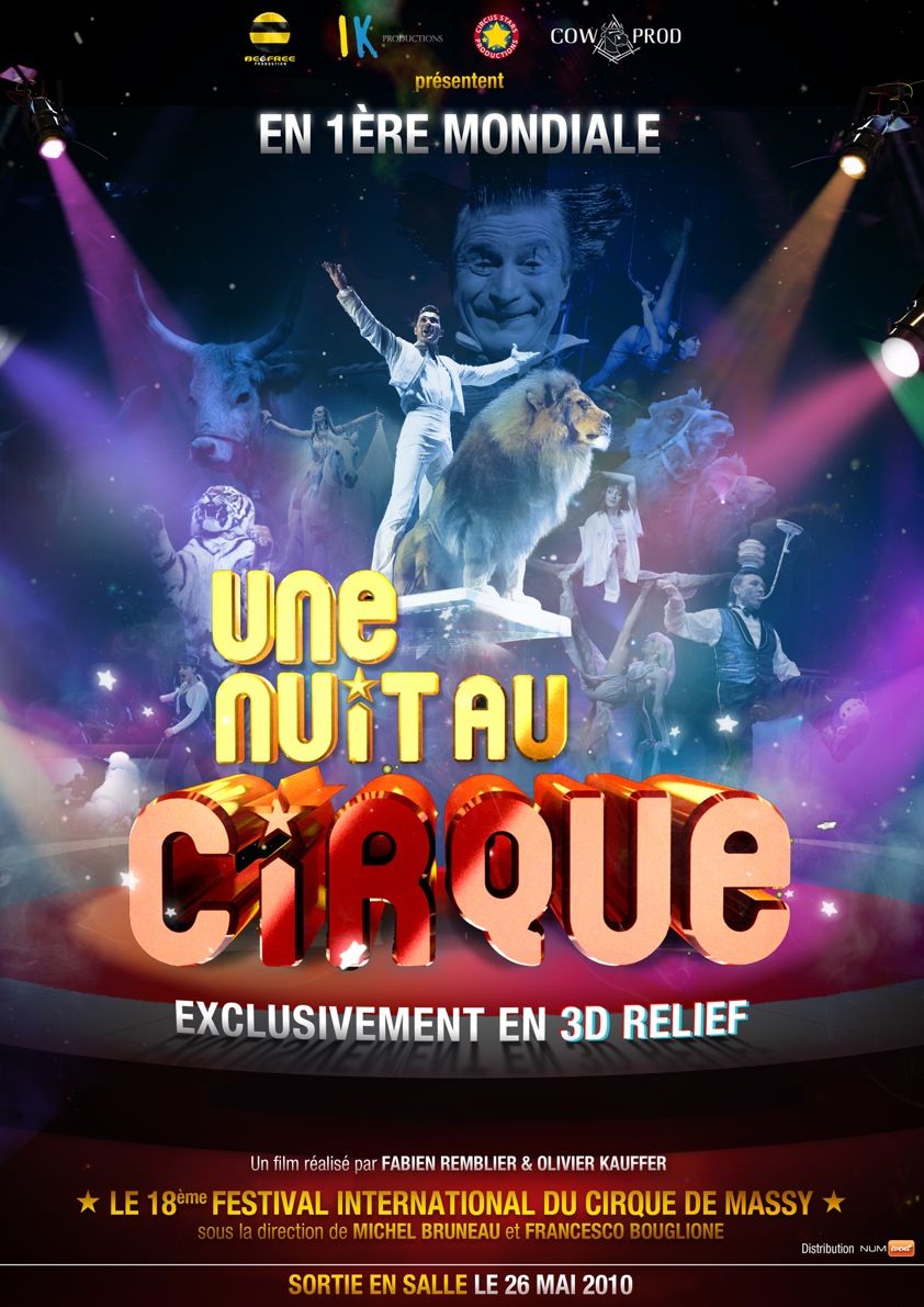 Une nuit au cirque 3D - Documental 2010