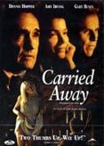 Carried Away - Película 1996