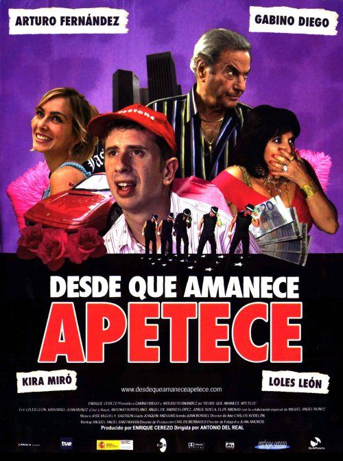 Desde que amanece apetece - Película 2006